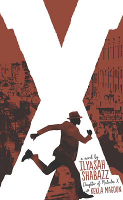 X by Kekla Magoon, Ilyasah Shabazz