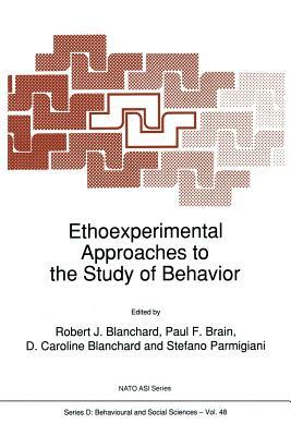 Ethoexperimental Approaches to the Study of Behavior by 