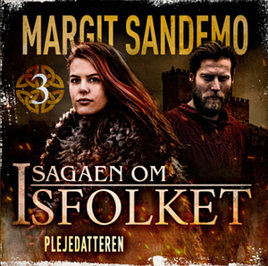 Plejedatteren by Margit Sandemo