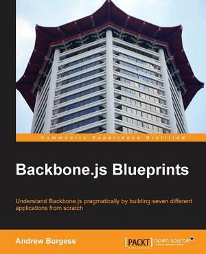 Backbone.Js Blueprints by Andrew Burgess