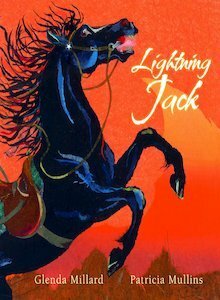 Lightning Jack by Patricia Mullins, Glenda Millard