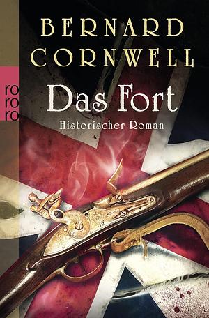 Das Fort by Bernard Cornwell