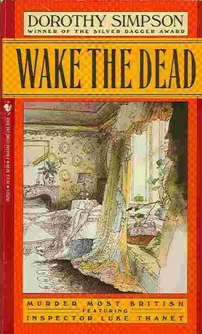 Wake the Dead by Dorothy Simpson