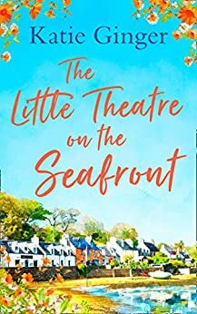 The Little Theatre on the Seafront by Katie Ginger