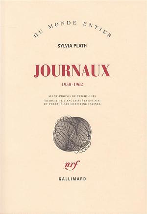 Journaux 1950-1962 by Sylvia Plath