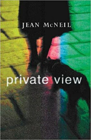 Private View by Jean McNeil