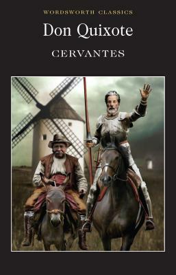 Don Quixote by Miguel Cervantes