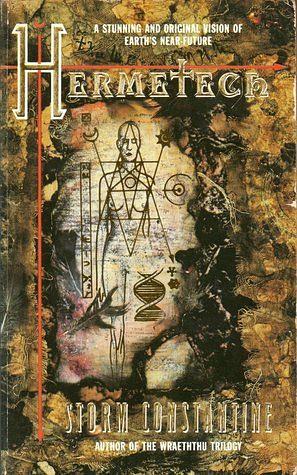 Hermetech by Bruce Wells, Storm Constantine, Gabriel Strange