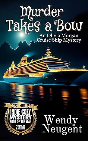 Murder Takes a Bow by Wendy Neugent