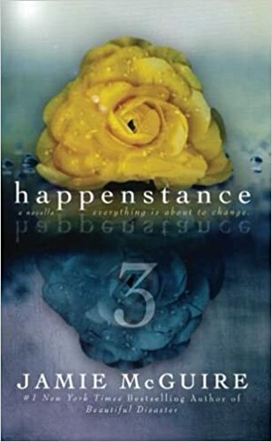 Happenstance 3 by Jamie McGuire