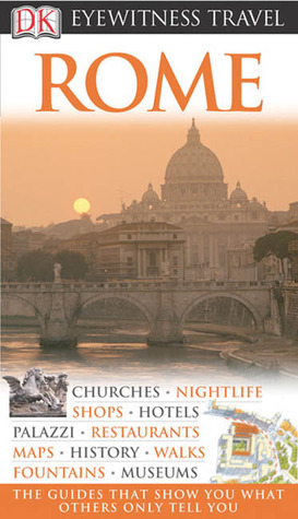 DK Eyewitness Travel Guide: Rome by Olivia Ercoli