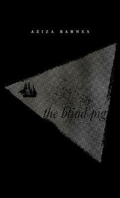 The Blind Pig by Aziza Barnes