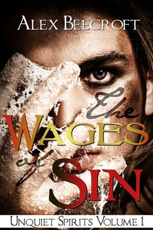 The Wages of Sin by Alex Beecroft