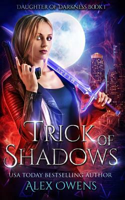 Trick of Shadows by Alex Owens