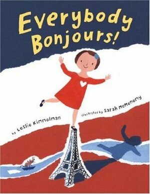 Everybody Bonjours! by Leslie Kimmelman, Sarah McMenemy