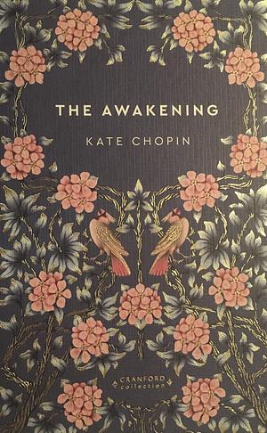 The Awakening by Kate Chopin