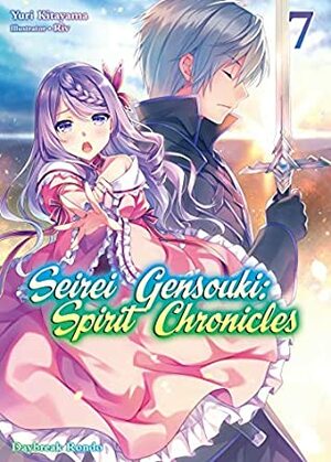 Seirei Gensouki: Spirit Chronicles Volume 7 by Mana Z., Yuri Kitayama, Riv