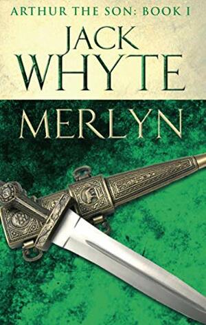 Merlyn by Jack Whyte