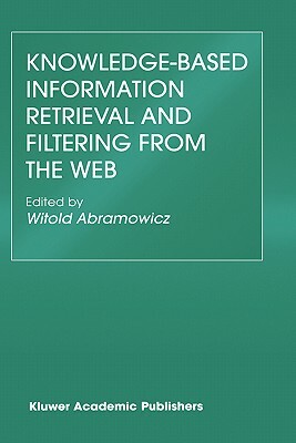 Knowledge-Based Information Retrieval and Filtering from the Web by 