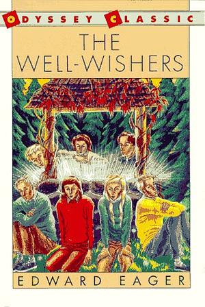 The Well-Wishers by Edward Eager, N.M. Bodecker