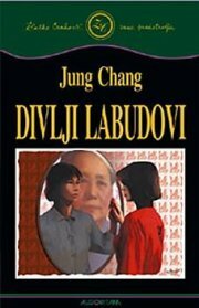 Divlji labudovi by Jung Chang, Anka Katušić-Balen