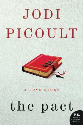 The Pact: A Love Story by Jodi Picoult