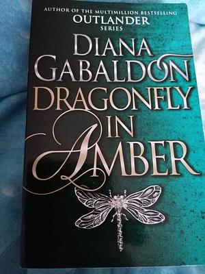 Dragonfly in Amber by Diana Gabaldon