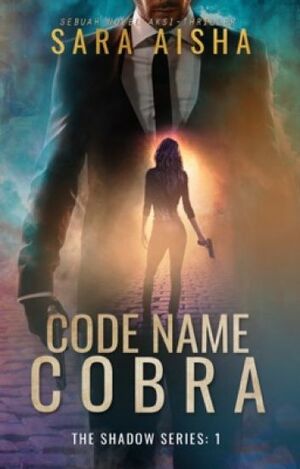 Code Name Cobra by Sara Aisha