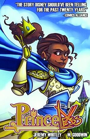 Princeless 1: The Arduous Business of Getting Rescued by Shawn Gabborin, Mia Goodwin, Jeremy Whitley