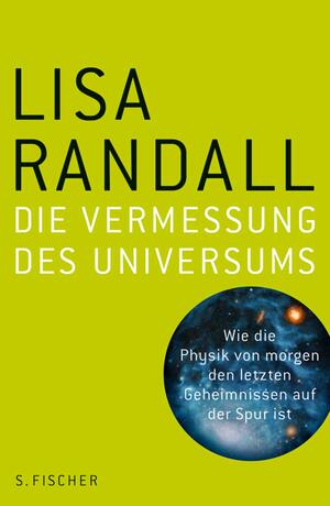 Die Vermessung Des Universums by Lisa Randall