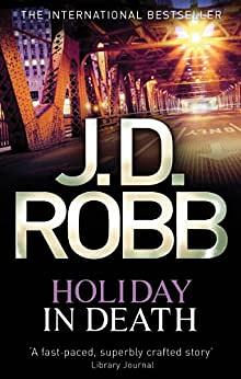 Holiday in Death by J.D. Robb
