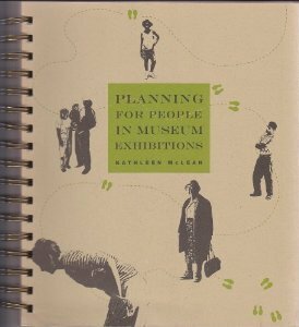 Planning for People in Museum Exhibitions by Kathleen McLean