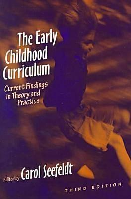 Curriculum in Early Childhood Education: Re-Examined, Reclaimed, Renewed by 