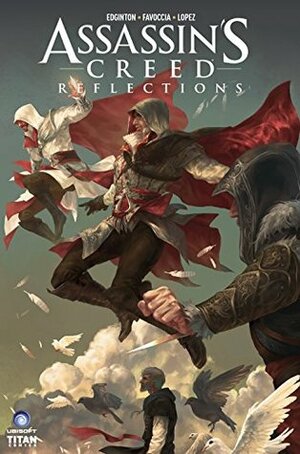 Assassin's Creed: Reflections #1 by Valeria Facoccia, Sunsetagain, Ian Edginton