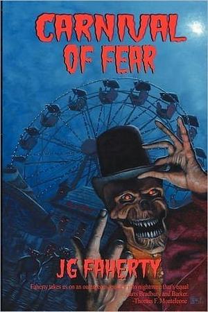 Carnival of Fear by J.G. Faherty, J.G. Faherty
