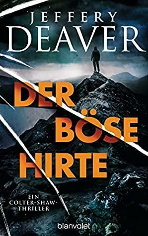 Der böse Hirte by Jeffery Deaver