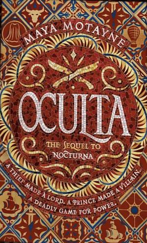 Oculta by Maya Motayne