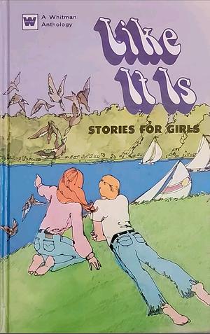 Like It Is: Stories for Girls by Jane L. Sears