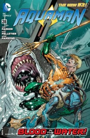 Aquaman (2011-) #28 by Paul Pelletier, Jeff Parker