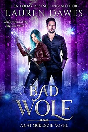Bad Wolf by Lauren Dawes