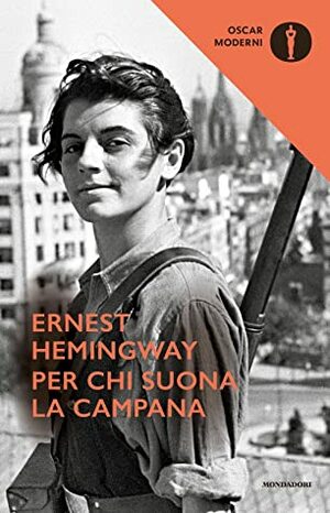 Per chi suona la campana by Ernest Hemingway