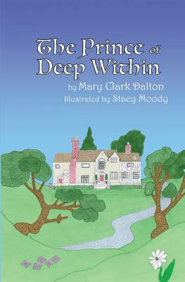 The Prince of Deep Within by Mary Dalton