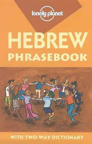 Hebrew Phrasebook by Klara Ilana Wistinetzki, Justin Ben-Adam Rudelson