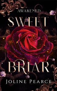 Sweet Briar by Joline Pearce