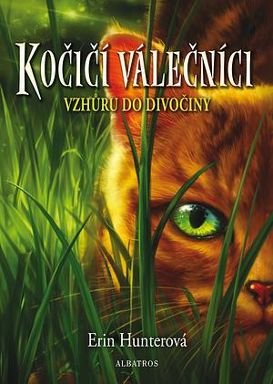 Vzhůru do divočiny by Erin Hunter