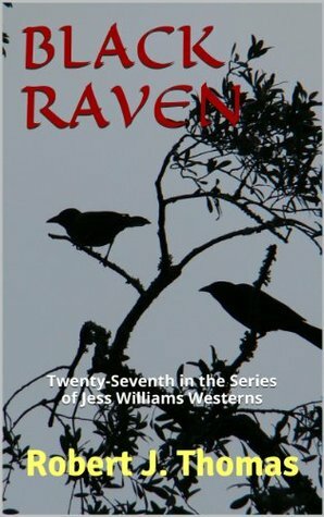Black Raven by Robert J. Thomas