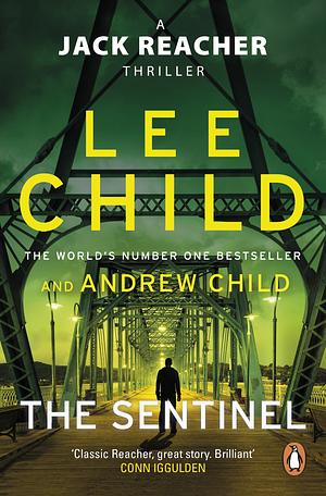 The Sentinel by Lee Child, Andrew Child