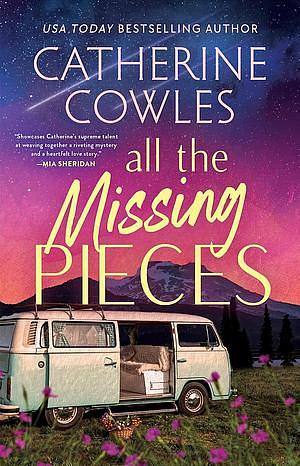 All the Missing Pieces by Catherine Cowles