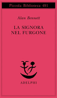 La signora nel furgone by Alan Bennett