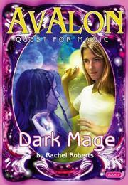 The Dark Mage by Rachel Roberts